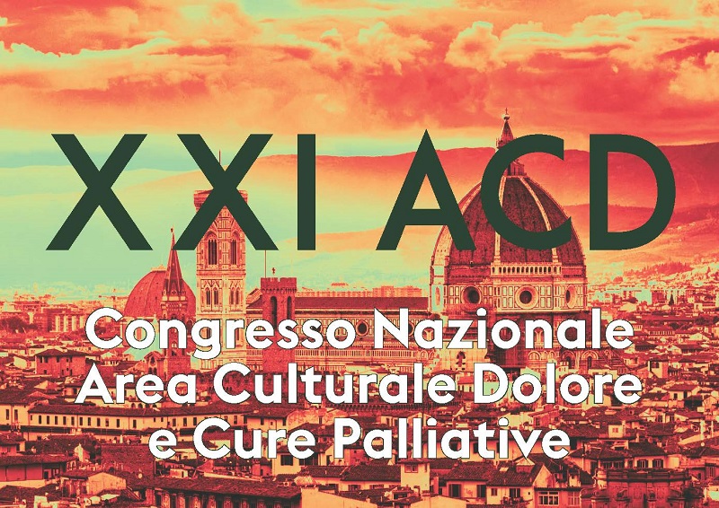 Poster del Congresso Nazionale Area Culturale Dolore e Cure Palliative, con il testo 'XXI ACD' in alto e una panoramica della città di Firenze sullo sfondo, caratterizzata da tonalità arancione e rosa nel cielo.